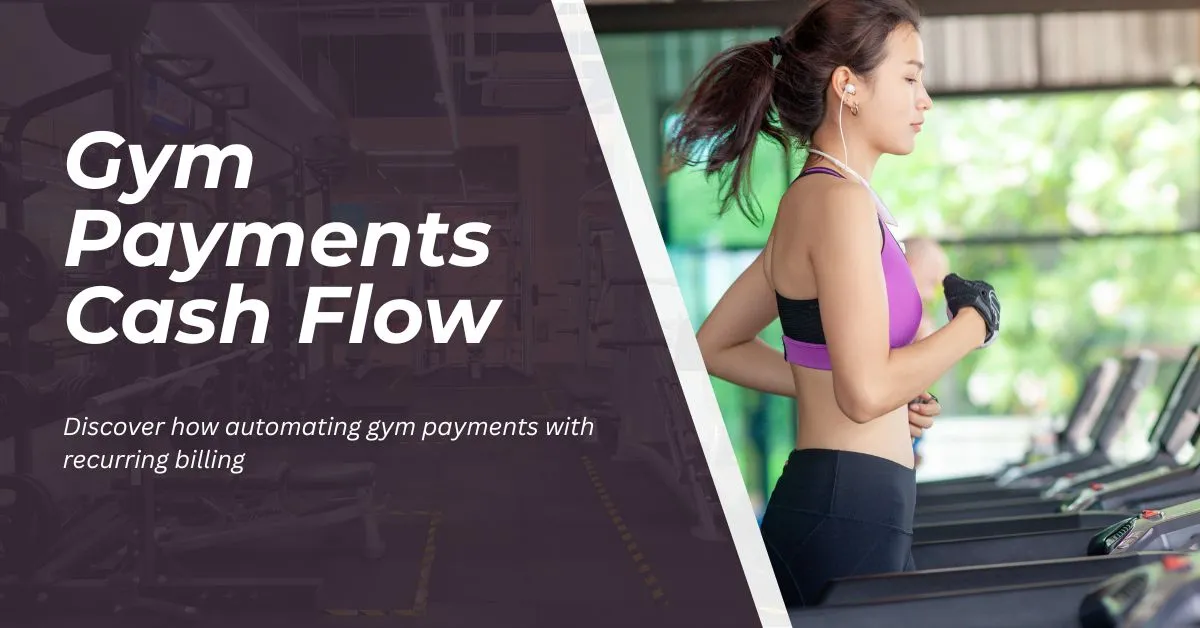 how-to-automate-gym-payments-and-improve-cash-flow
