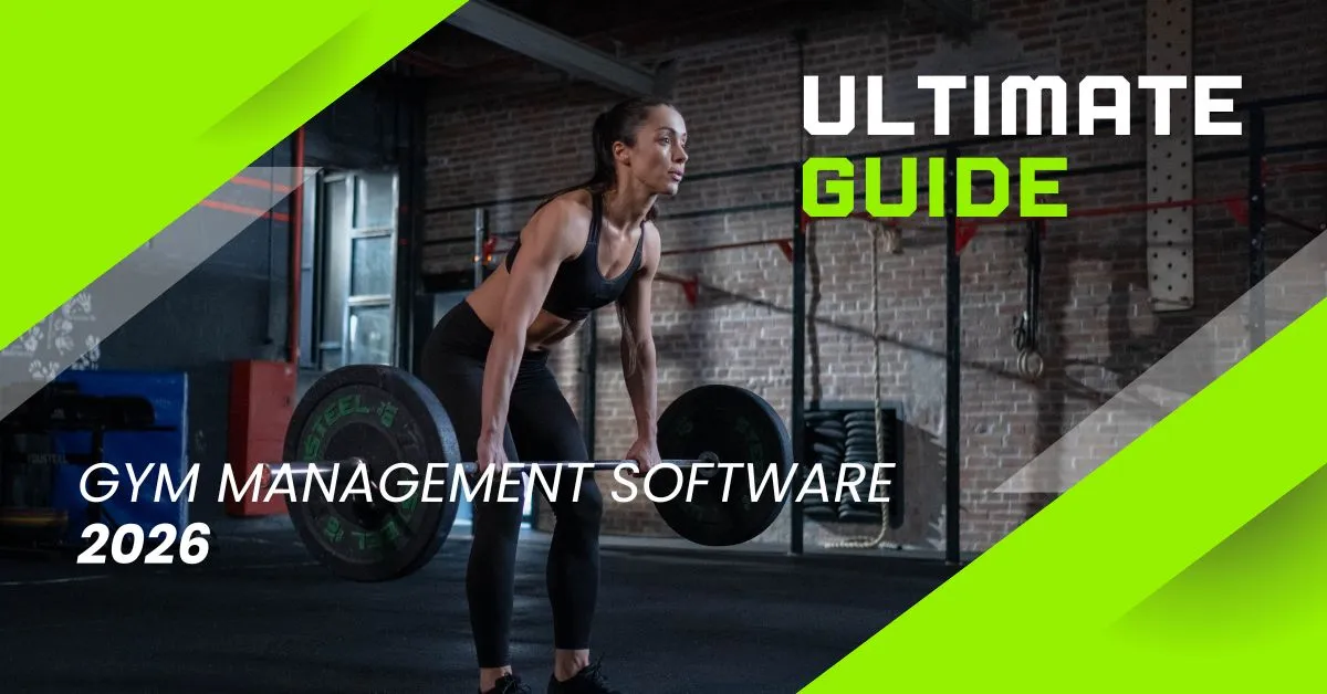 ultimate-guide-to-gym-management-software-in-2026